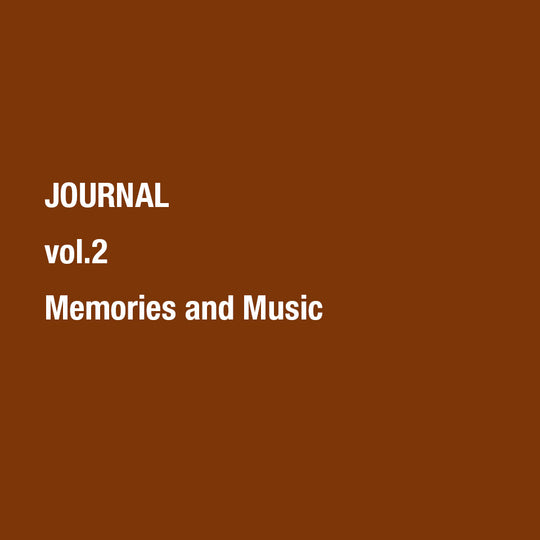 vol.2  Memories and Music - 記憶と音楽。