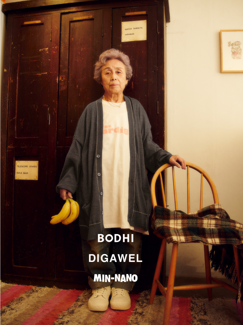 "BODHI×DIGAWEL×MIN-NANO" EXCLUSIVE